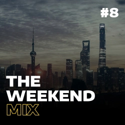 The Weekend Mix #8